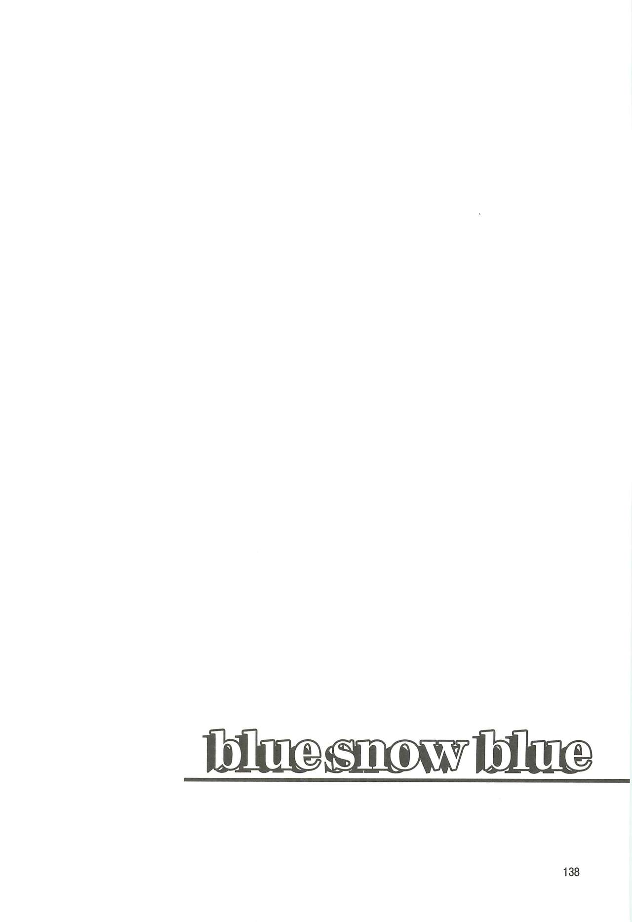 (C78) [Wakuwaku Doubutsuen (Tennouji Kitsune)] blue snow blue Soushuuhen 4 - scene.10 ~ scene.12 (C78) [わくわく動物園 (天王寺きつね)] blue snow blue 総集編4 scene.10～scene.12