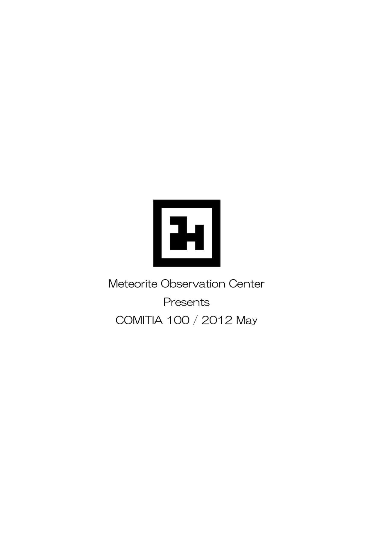 (Comitia100) [Metiorite Observation Center(Mi no Ji)]  Mimesis (コミティア100) [隕石監視センター(「み」の字) ]  みみしす