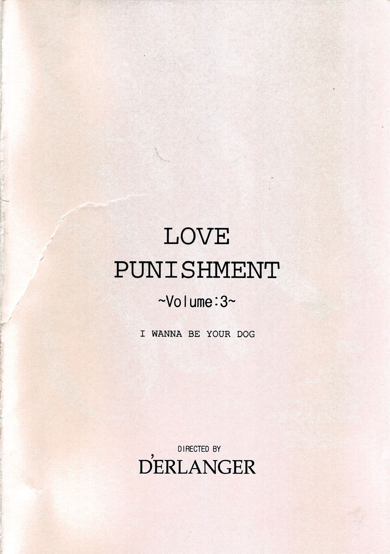 [D'ERLANGER (Yamazaki Show)] LOVE PUNISHMENT Volume:3 [D'ERLANGER (夜魔咲翔)] LOVE PUNISHMENT Volume：3